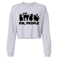 Ew People Funny Cat Lover Cropped Pullover Crew