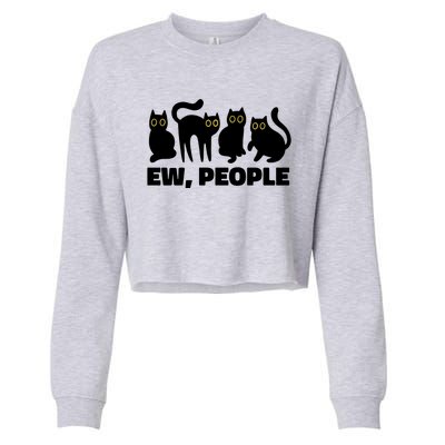 Ew People Funny Cat Lover Cropped Pullover Crew