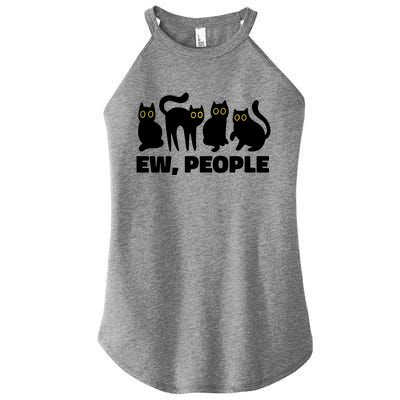 Ew People Funny Cat Lover Women’s Perfect Tri Rocker Tank