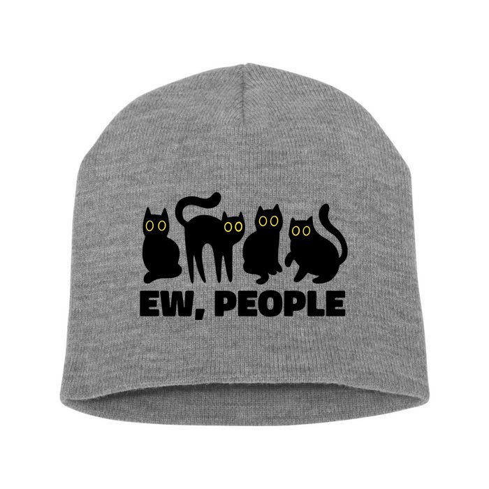 Ew People Funny Cat Lover Short Acrylic Beanie