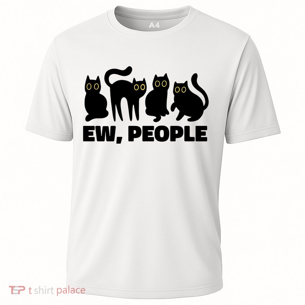 Ew People Funny Cat Lover Performance Shirt