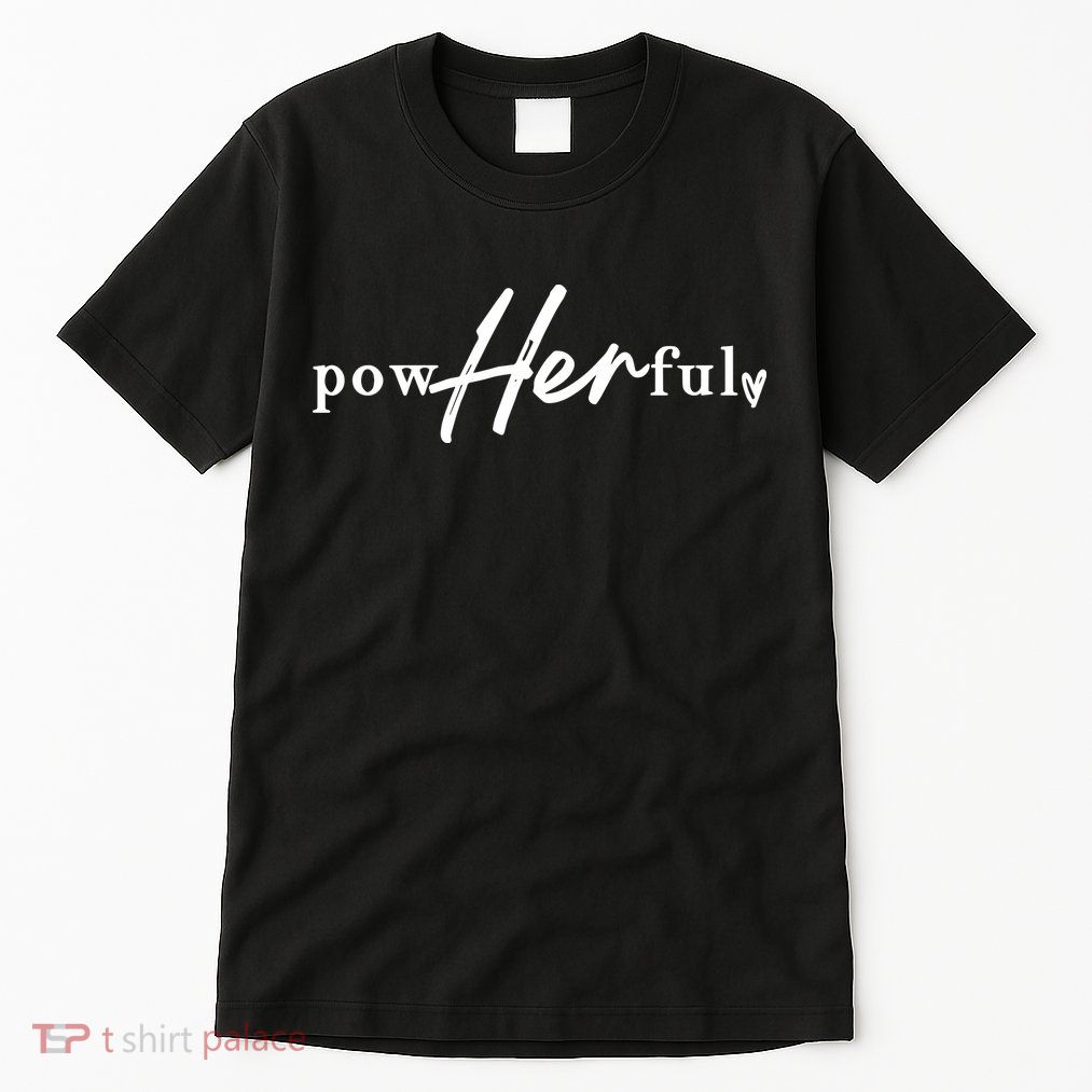 Empowerment Powherful Female Tall T-Shirt