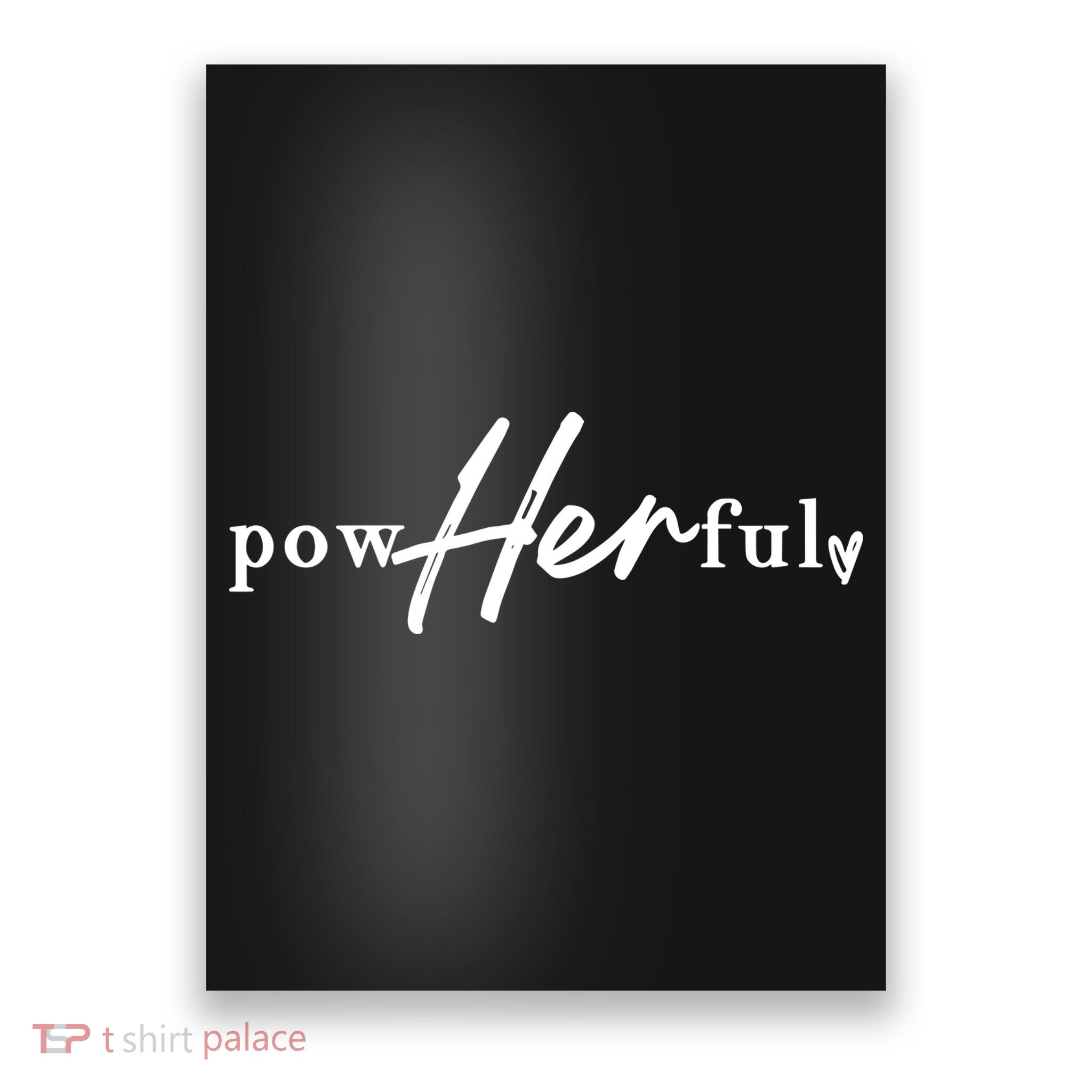 Empowerment Powherful Female Poster