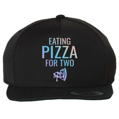 Eating Pizza For Two Great Gift Pregnancy Gift Wool Snapback Cap