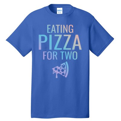 Eating Pizza For Two Great Gift Pregnancy Gift Tall T-Shirt