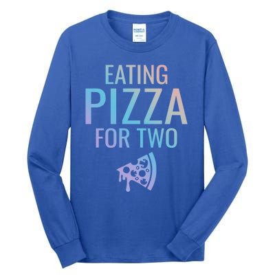 Eating Pizza For Two Great Gift Pregnancy Gift Tall Long Sleeve T-Shirt