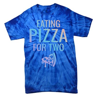 Eating Pizza For Two Great Gift Pregnancy Gift Tie-Dye T-Shirt