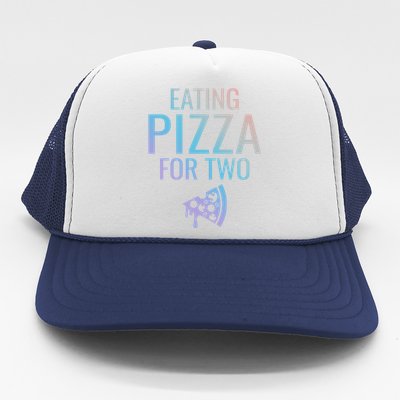 Eating Pizza For Two Great Gift Pregnancy Gift Trucker Hat