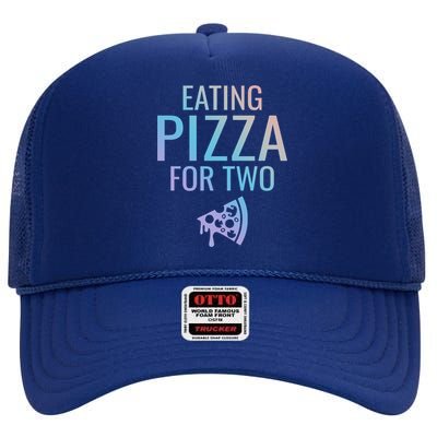 Eating Pizza For Two Great Gift Pregnancy Gift High Crown Mesh Back Trucker Hat