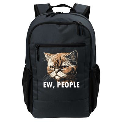 Ew People Funny Cat Introvert Cat Lovers Graphic Gift Daily Commute Backpack