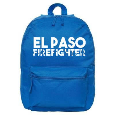 El Paso Firefighter Gift Firefighter Dad Gift Great Gift 16 in Basic Backpack