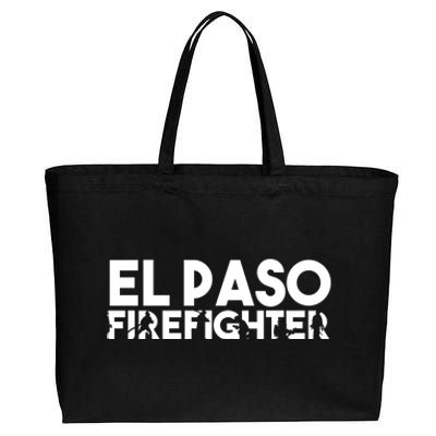 El Paso Firefighter Gift Firefighter Dad Gift Great Gift Cotton Canvas Jumbo Tote