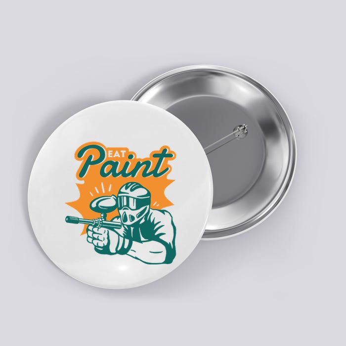 Eat Paint Funny Paintball Button