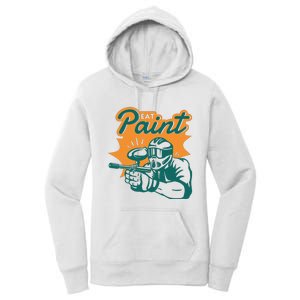 Eat Paint Funny Paintball Women's Pullover Hoodie