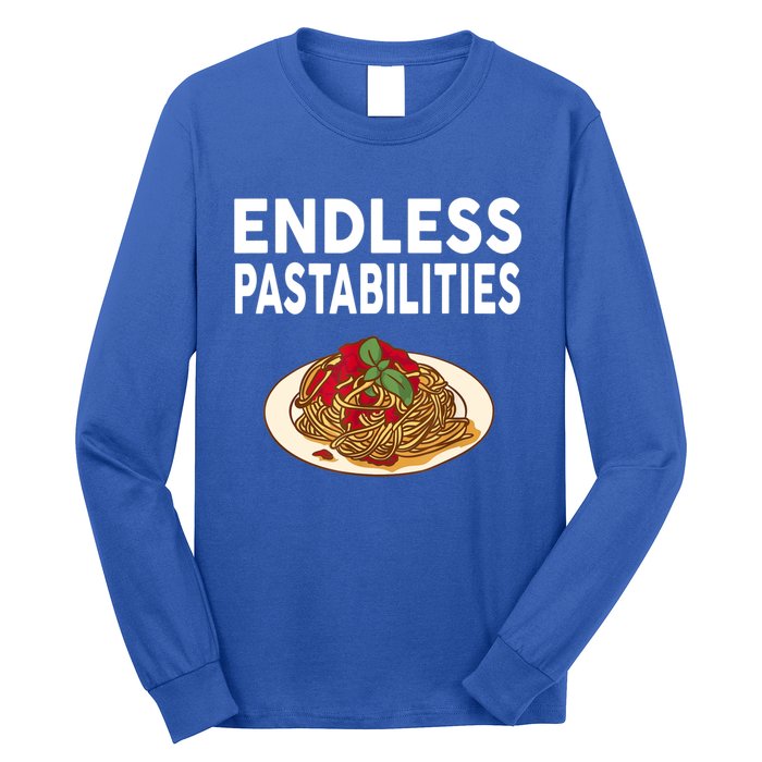 Endless Pastabilities Gifts Funny Pasta Spaghetti Long Sleeve Shirt