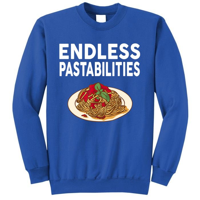 Endless Pastabilities Gifts Funny Pasta Spaghetti Sweatshirt