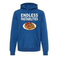 Endless Pastabilities Gifts Funny Pasta Spaghetti Premium Hoodie