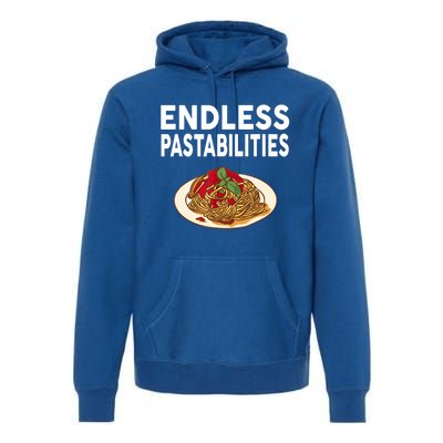 Endless Pastabilities Gifts Funny Pasta Spaghetti Premium Hoodie