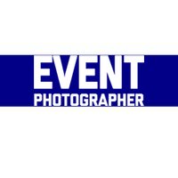 Event Photographer Gift Funny Photography Photographer Gift Bumper Sticker