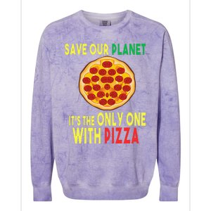 EarthDay Planet Gift Idea Save Planet One With Pizza Colorblast Crewneck Sweatshirt