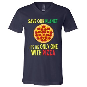 EarthDay Planet Gift Idea Save Planet One With Pizza V-Neck T-Shirt