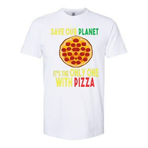 EarthDay Planet Gift Idea Save Planet One With Pizza Softstyle CVC T-Shirt