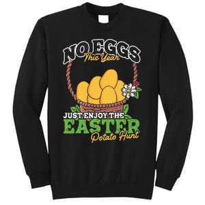 Easter Potato Hunt No Eggs Economy Expensive Easter Eggs Sweatshirt