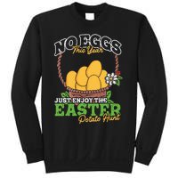 Easter Potato Hunt No Eggs Economy Expensive Easter Eggs Sweatshirt