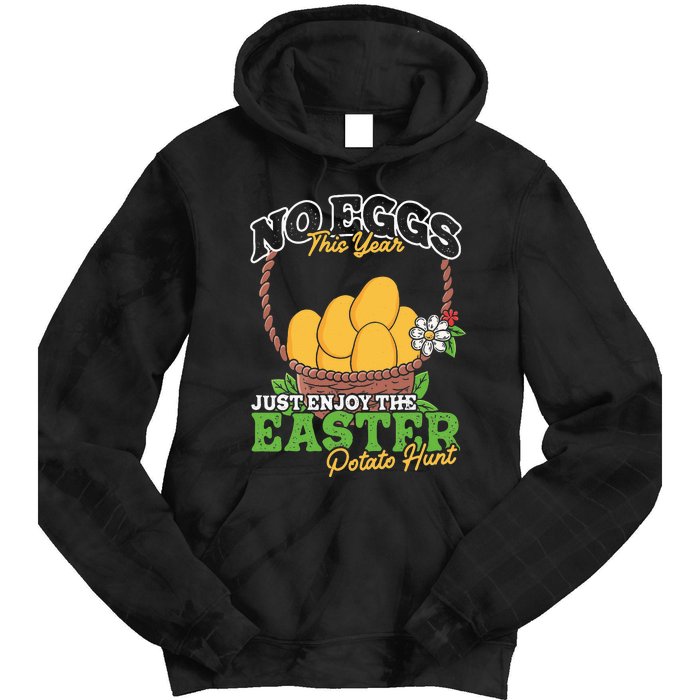 Easter Potato Hunt No Eggs Economy Expensive Easter Eggs Tie Dye Hoodie