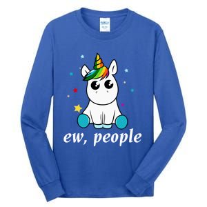 Eww People! Humour Unicorn Fantasy Gift Idea Cute Gift Tall Long Sleeve T-Shirt