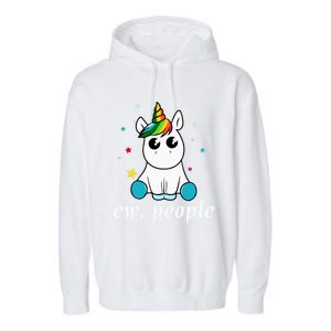 Eww People! Humour Unicorn Fantasy Gift Idea Cute Gift Garment-Dyed Fleece Hoodie