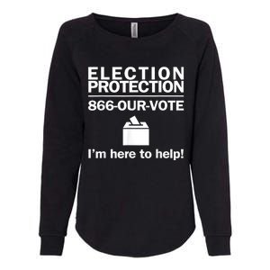 Election Protection IM Here To Help Vote Society Womens California Wash Sweatshirt