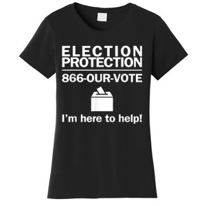 Election Protection IM Here To Help Vote Society Women's T-Shirt