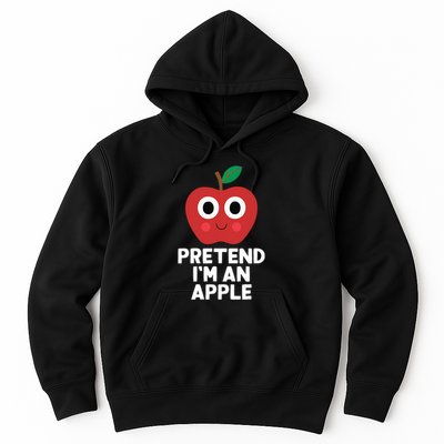 Easy Pretend IM An Apple Costume Halloween Funny Hoodie