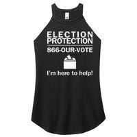 Election Protection IM Here To Help Vote Society Women's Perfect Tri Rocker Tank