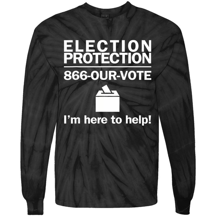 Election Protection IM Here To Help Vote Society Tie-Dye Long Sleeve Shirt