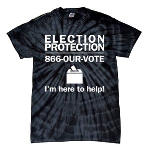 Election Protection IM Here To Help Vote Society Tie-Dye T-Shirt