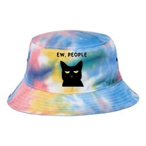 Ew People I Hate People Funny Black Cat Yellow Eyes Gift Tie Dye Newport Bucket Hat