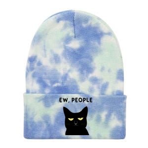 Ew People I Hate People Funny Black Cat Yellow Eyes Gift Tie Dye 12in Knit Beanie