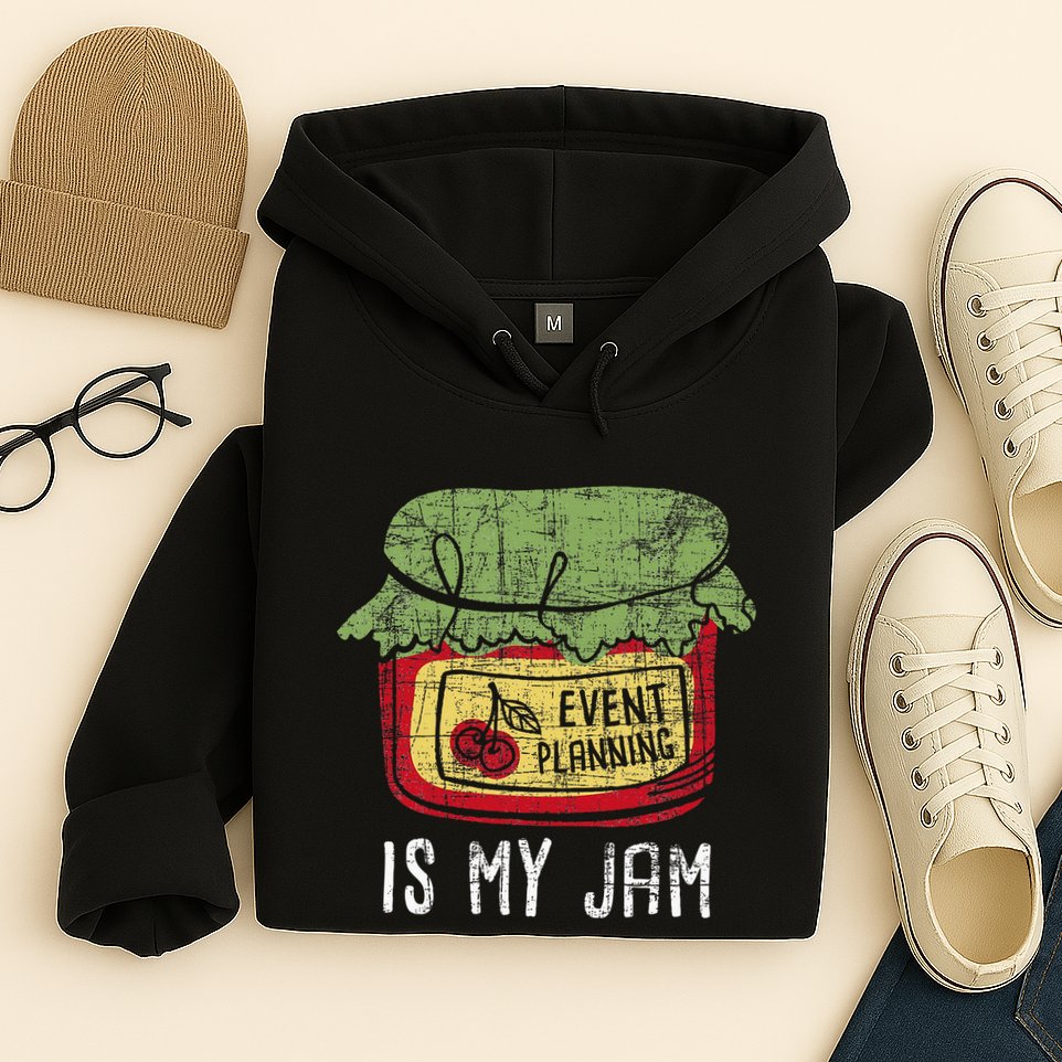 Event Planning Is My Jam Party Coordinator Events Planner Hoodie
