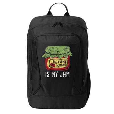 Event Planning Is My Jam Party Coordinator Events Planner City Backpack