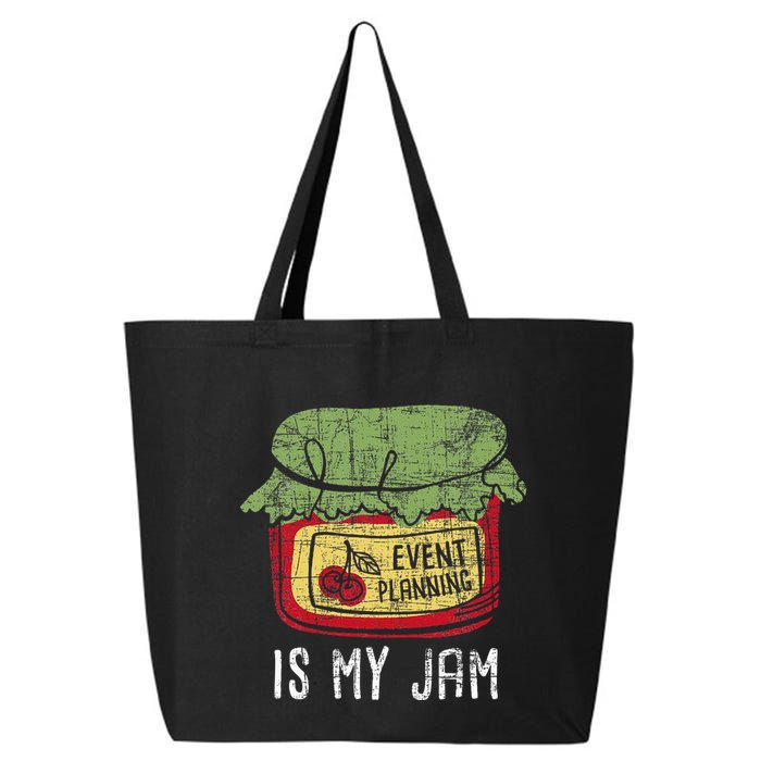 Event Planning Is My Jam Party Coordinator Events Planner 25L Jumbo Tote