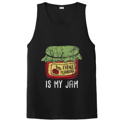 Event Planning Is My Jam Party Coordinator Events Planner PosiCharge Competitor Tank
