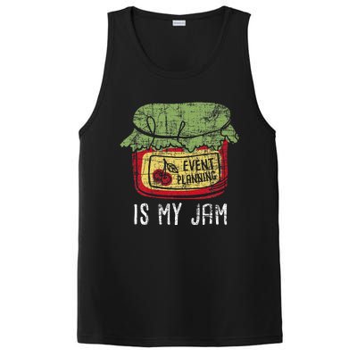 Event Planning Is My Jam Party Coordinator Events Planner PosiCharge Competitor Tank