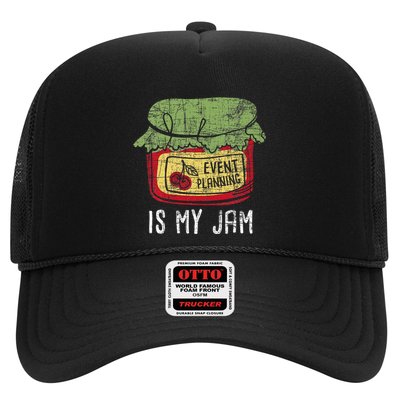 Event Planning Is My Jam Party Coordinator Events Planner Trucker Hat