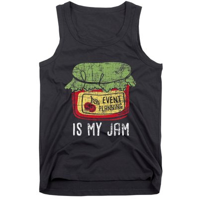 Event Planning Is My Jam Party Coordinator Events Planner Tank Top
