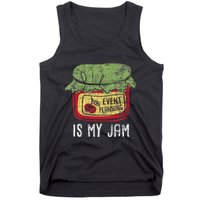 Event Planning Is My Jam Party Coordinator Events Planner Tank Top