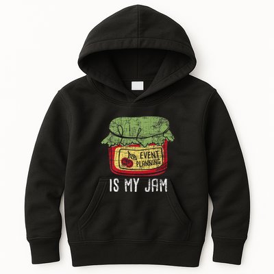 Event Planning Is My Jam Party Coordinator Events Planner Kids Hoodie