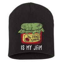Event Planning Is My Jam Party Coordinator Events Planner Short Acrylic Beanie