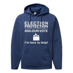 Election Protection IM Here To Help Vote Society Performance Fleece Hoodie